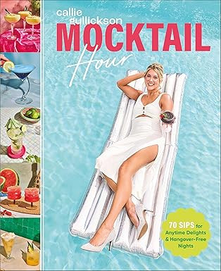Mocktail Hour: 70 Sips for Anytime Delights and Hangover-Free Nights | Amazon (US)
