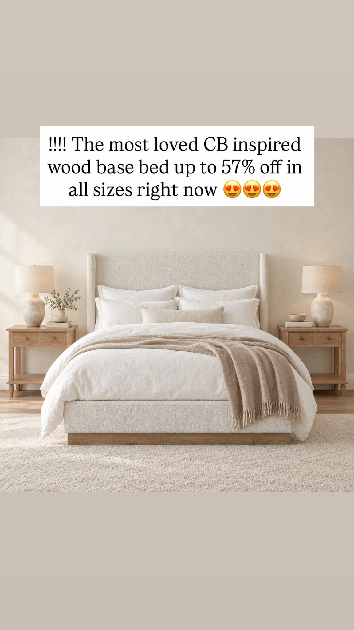 !!!! The most loved CB inspired wood base bed up to 57% off in all sizes right now 😍😍😍