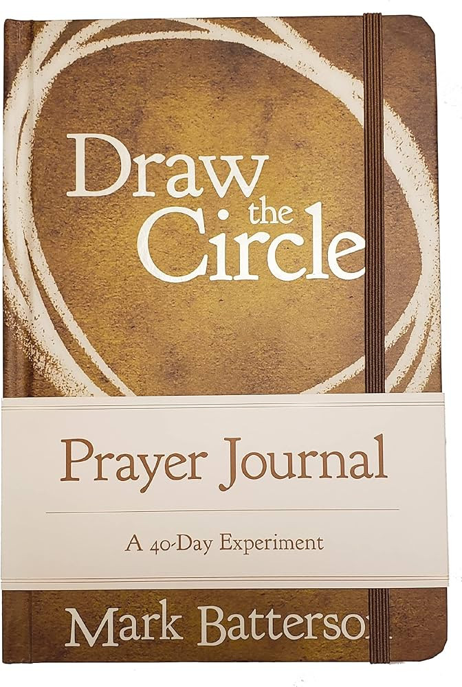 Draw the Circle Prayer Journal: A 40-Day Experiment | Amazon (US)