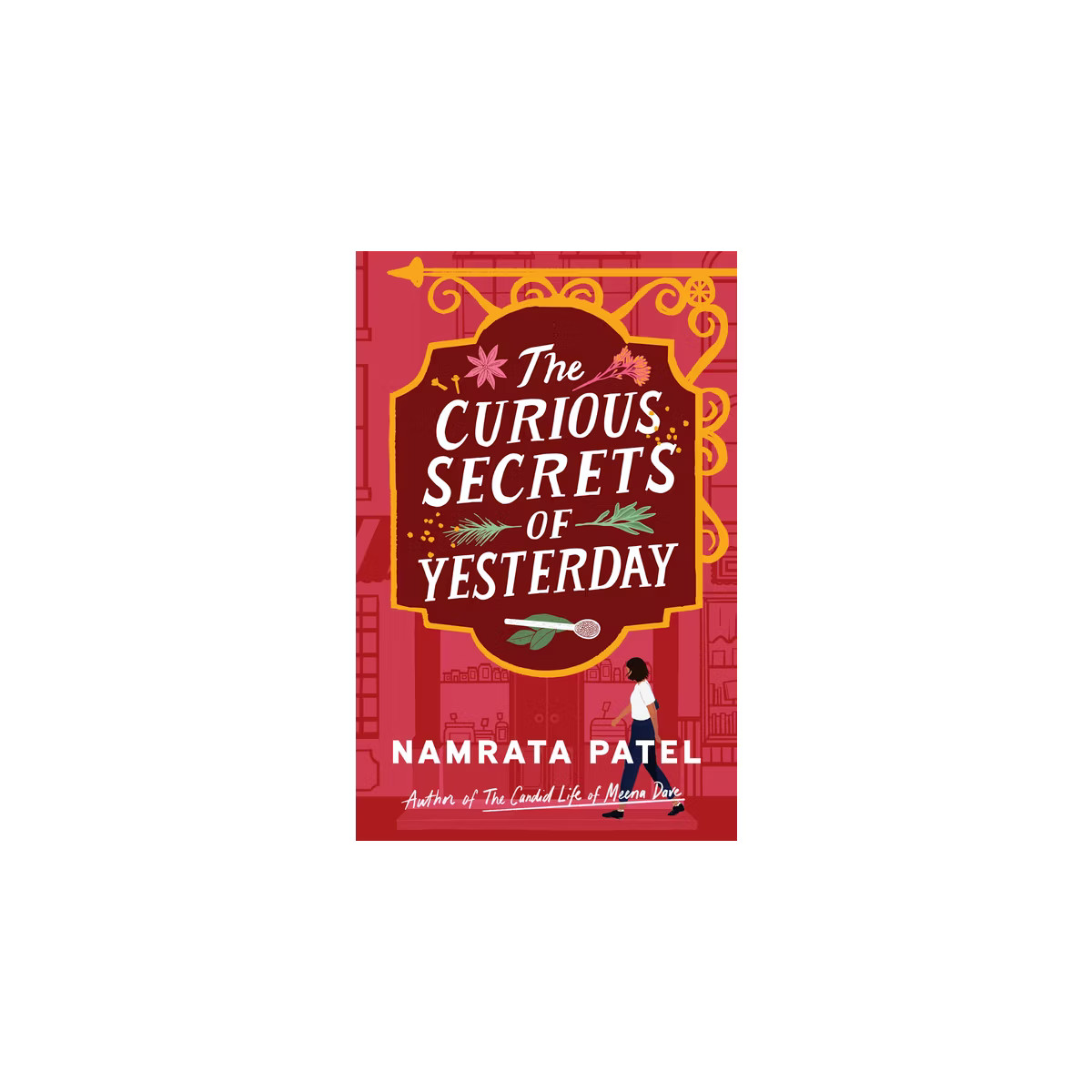 The Curious Secrets of Yesterday - by  Namrata Patel (Paperback) | Target