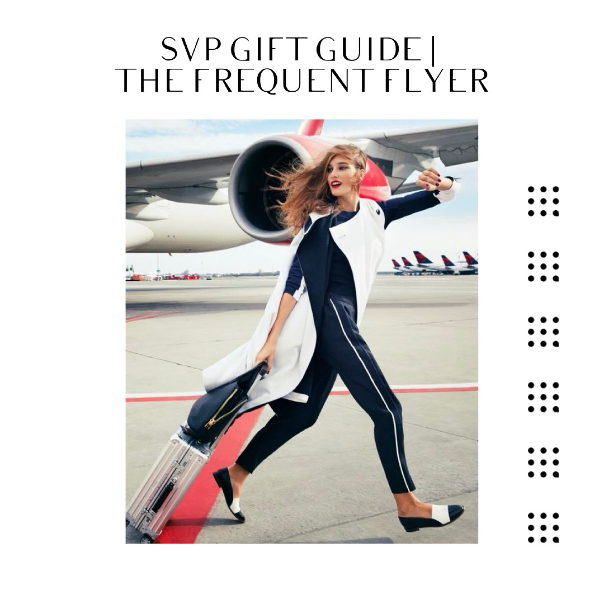 SVP Gift Guide | The Frequent Flyer

#LTKstyletip #LTKGiftGuide #LTKtravel