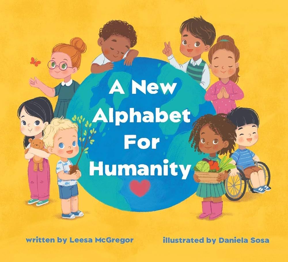 A New Alphabet for Humanity Children’s Book: A Children's Book of Alphabet Words to Inspire Com... | Amazon (US)