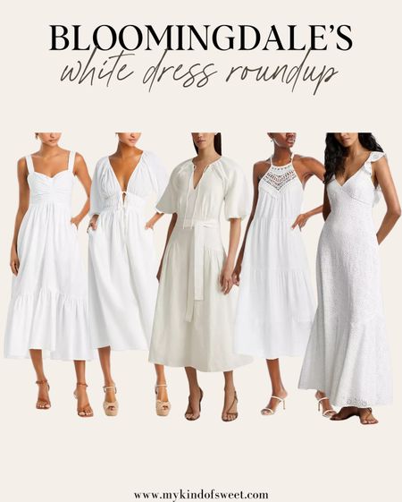 White dress roundup from Bloomingdale's, perfect for the spring into summer!

#LTKSeasonal #LTKstyletip