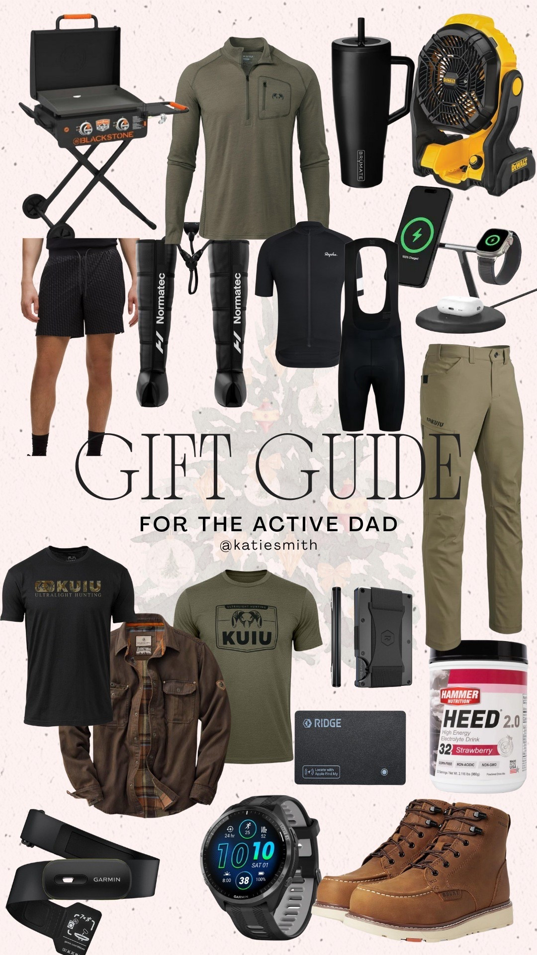 Gift guide for the active dad!

Normatech boots | Lululemon running shorts | Rapha cycling bib | kuiu pants | wireless charging stand | ridge wallet | black stone on the go | brumate | Garmin watch | Garmin heart rate strap | dewalt fan | brunt work boots 

#LTKMens #LTKGiftGuide #LTKHoliday