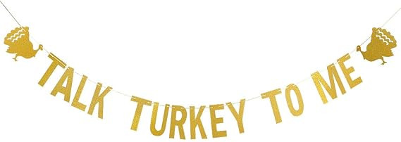 Gold Glittery Talk Turkey To Me Banner- Thanksgiving Decor,Fall Decor,Thanksgiving Decorations fo... | Amazon (US)