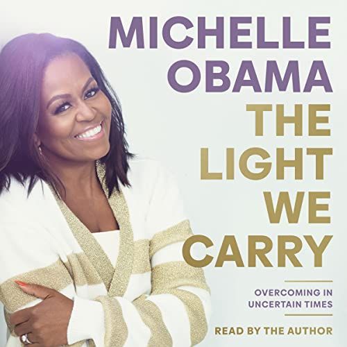 The Light We Carry: Overcoming in Uncertain Times | Amazon (US)