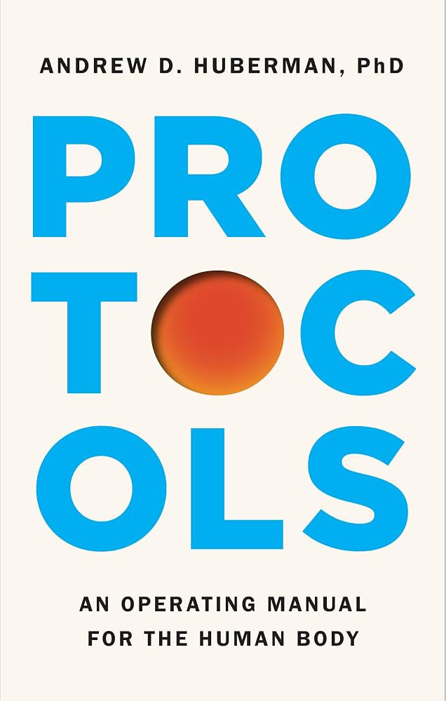 Protocols: An Operating Manual for the Human Body | Amazon (US)