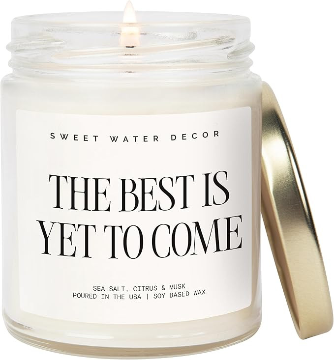 Sweet Water Decor The Best Is Yet To Come, Sea Salt Citrus Musk Amber Scent, 9oz Soy Candle, Gold... | Amazon (US)