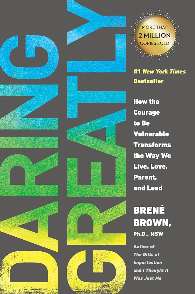 Daring Greatly: How the Courage to Be Vulnerable Transforms the Way We Live, Love, Parent, and Le... | Amazon (US)