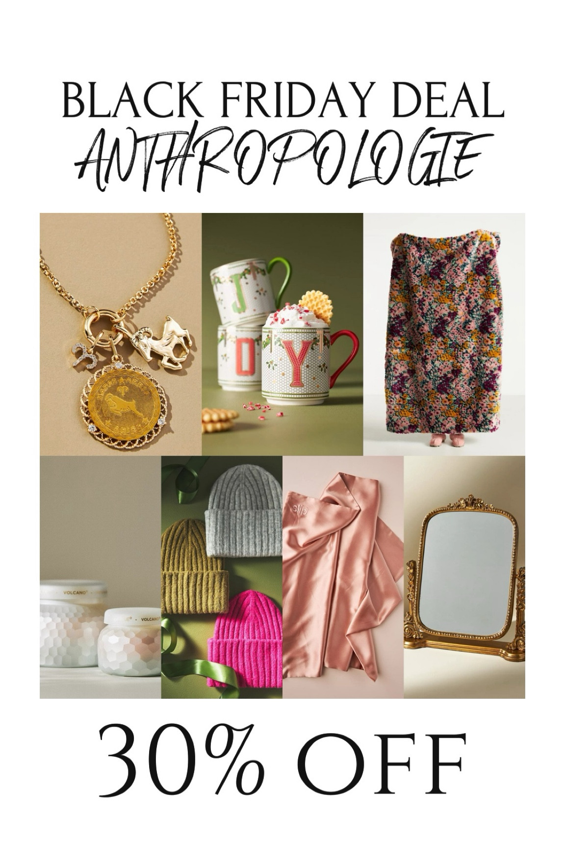 Anthropologie Black Friday deal 30% off gifts 

#LTKsalealert #LTKfindsunder100 #LTKCyberWeek