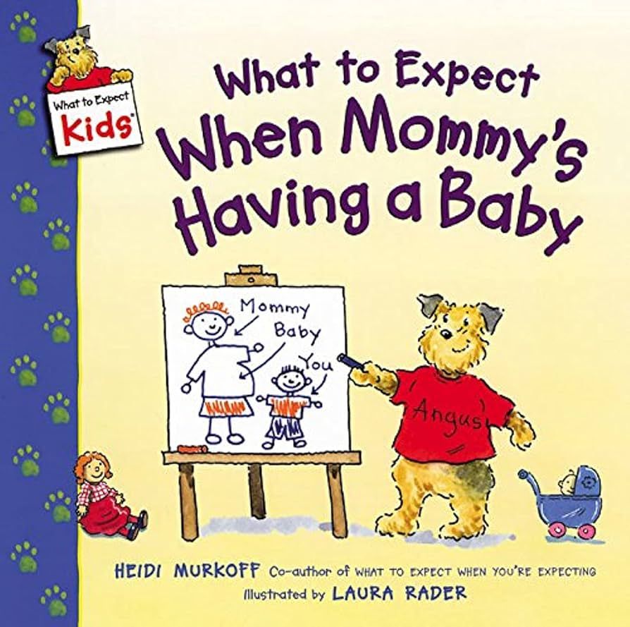 What to Expect When Mommy's Having a Baby (What to Expect Kids) | Amazon (US)