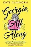 Georgie, All Along: An Uplifting and Unforgettable Love Story     Paperback – January 24, 2023 | Amazon (US)