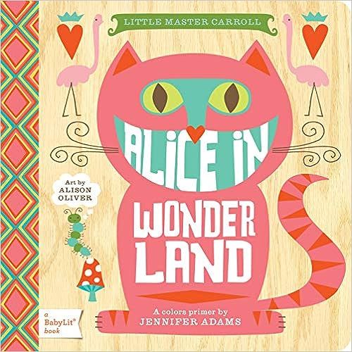 Alice in Wonderland: A BabyLit® Colors Primer (BabyLit Primers) | Amazon (US)