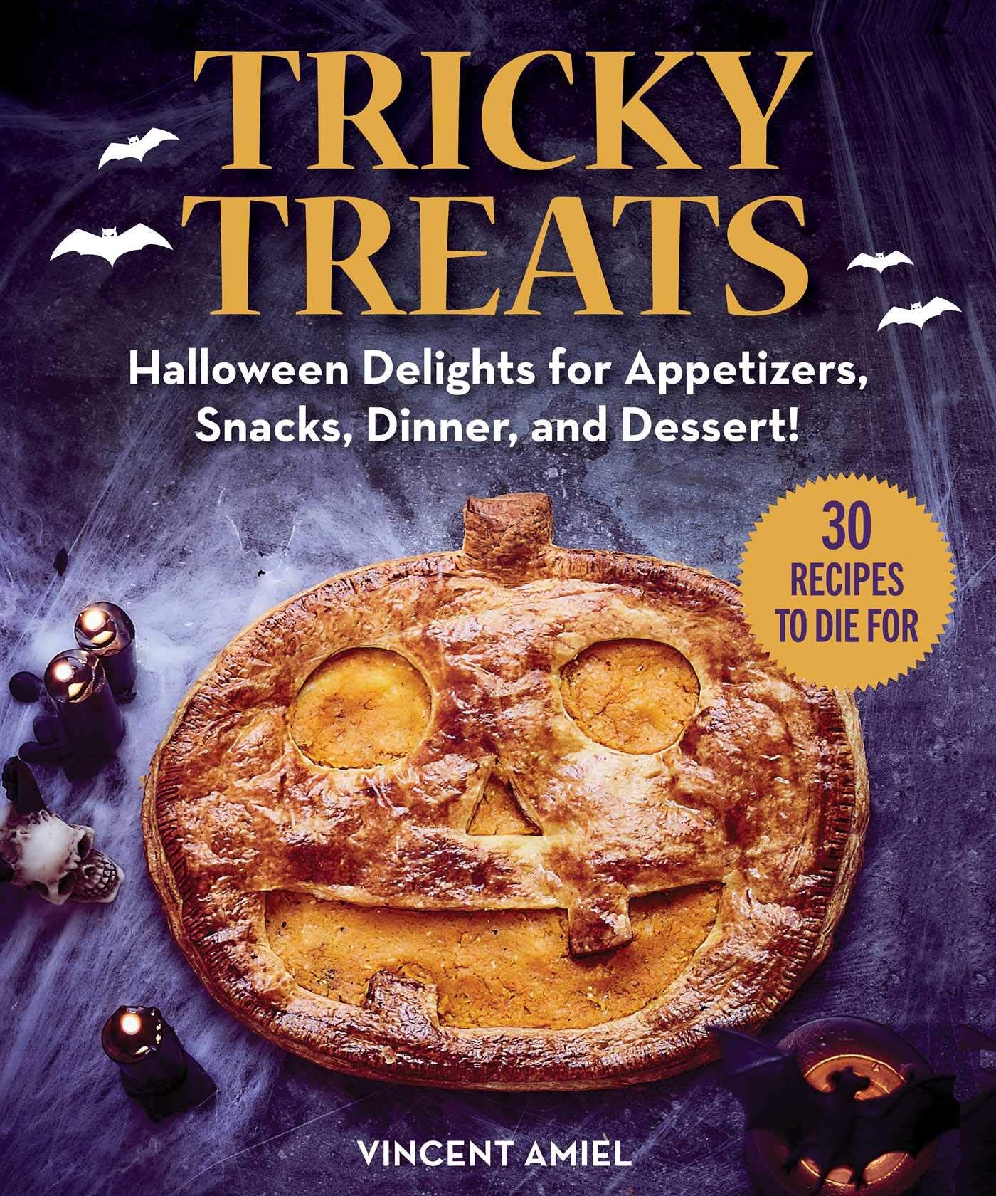 Tricky Treats: Halloween Delights for Appetizers, Snacks, Dinner, and Dessert!



Hardcover – S... | Amazon (US)