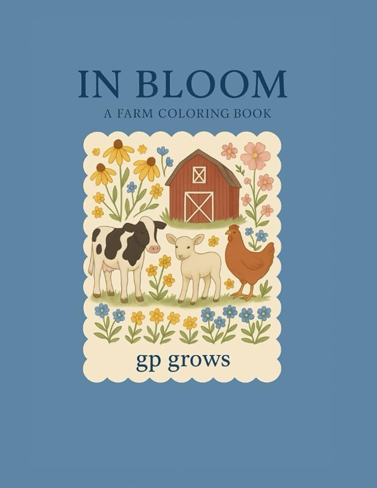 IN BLOOM: A Farm Coloring Book | Amazon (US)