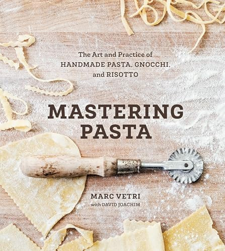 Mastering Pasta: The Art and Practice of Handmade Pasta, Gnocchi, and Risotto [A Cookbook] | Amazon (US)