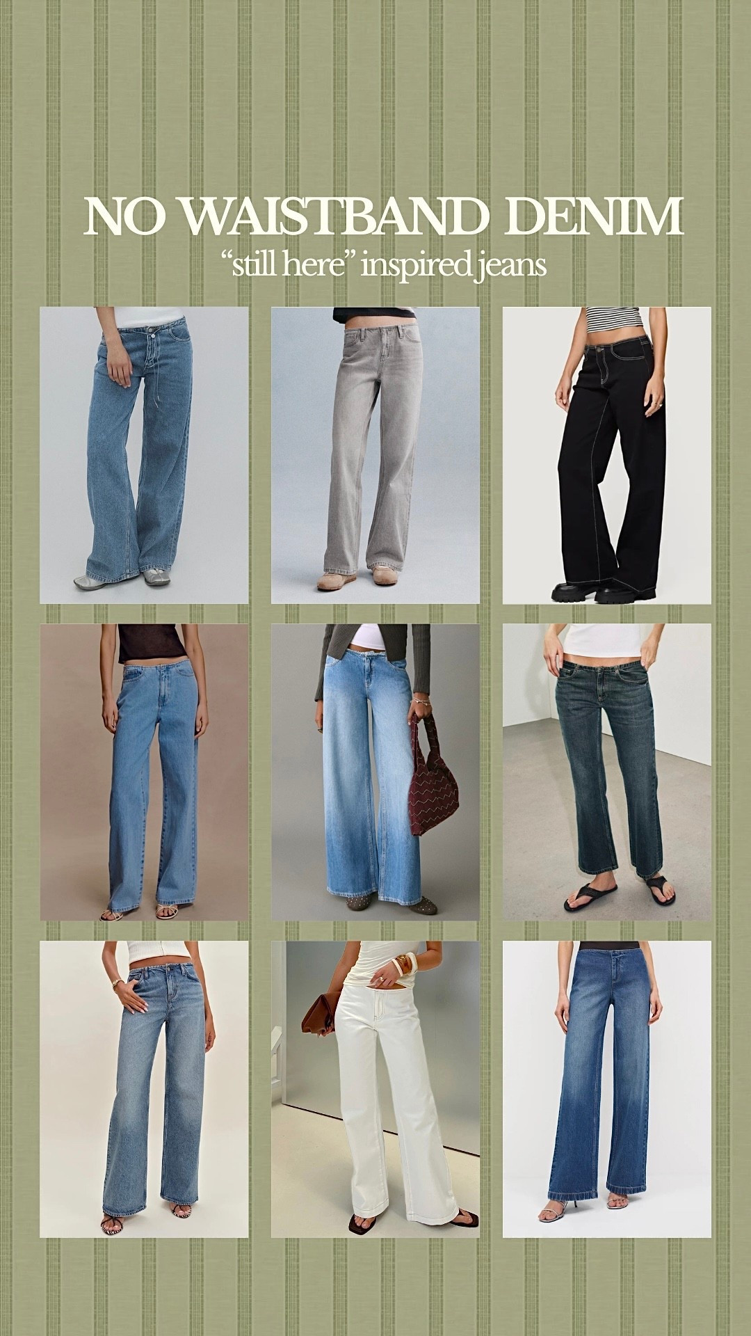obsessed with the viral “still here” jeans, so wanted to do a roundup of some similar denim styles (no waistband detail) 💕