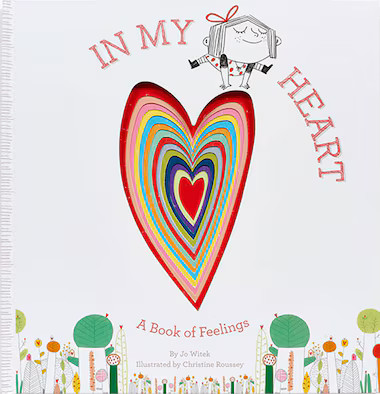 In My Heart: A Book Of Feelings | Indigo (CA)