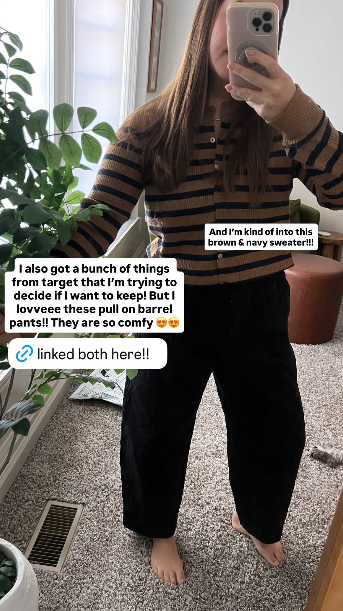 I also got a bunch of things from target that I’m trying to decide if I want to keep! But I lovveee these pull on barrel pants!! They are so comfy 😍😍 And I’m kind of into this brown & navy sweater!!!