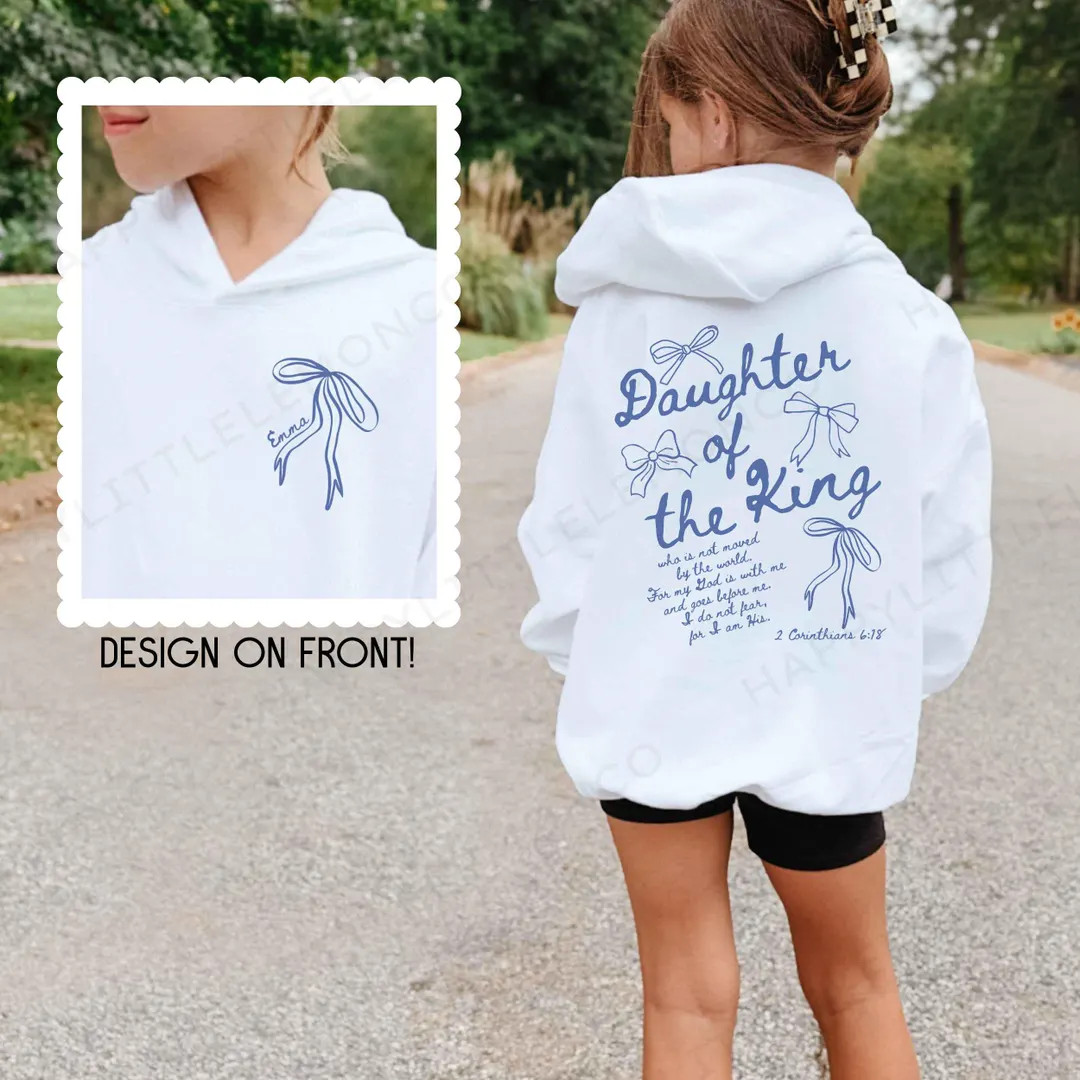 Personalized Daughter of the King Youth Hoodie, Christian Sweatshirt, Baptism Gift, Scripture Shi... | Etsy (US)