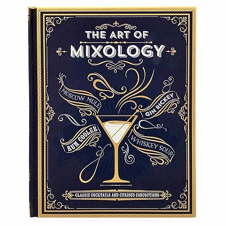 The Art of Mixology: Classic Cocktails and Curious Concoctions | Amazon (US)