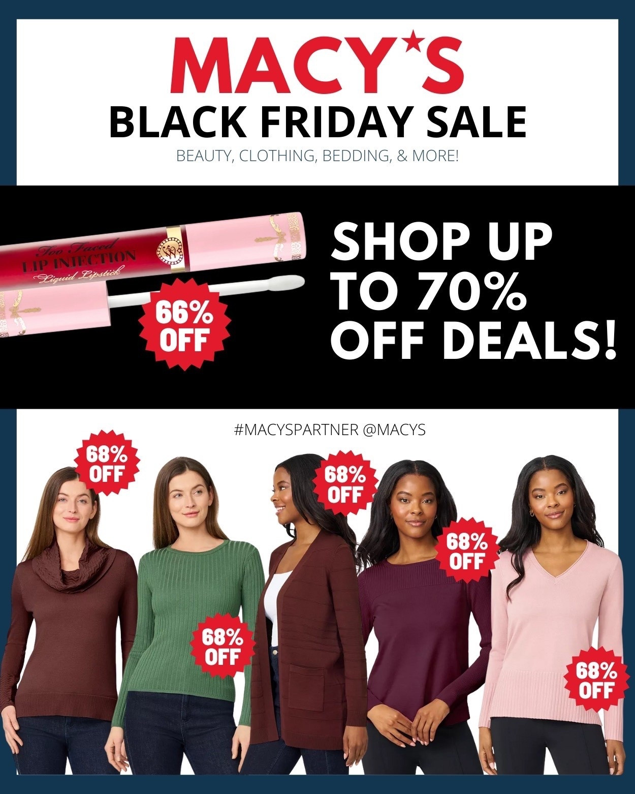 @macys ✨ Macy’s Black Friday SALE is officially LIVE ✨ #MacysPartner 

Shop Macy’s Black Friday sales now through 11/29! (Exclusions apply) 🤩✨
Think doorbusters, savings on top brands, cozy gifts, beauty steals, and all those “add to cart before it’s gone” finds we wait all year for. 🙌🏻🔥

If you’re knocking out gifts early (or treating yourself (fully supported 😌), this is the moment to jump in. We’ve linked a few of our top picks for women’s sweaters and beauty, so you can shop the best deals without digging. 🖤