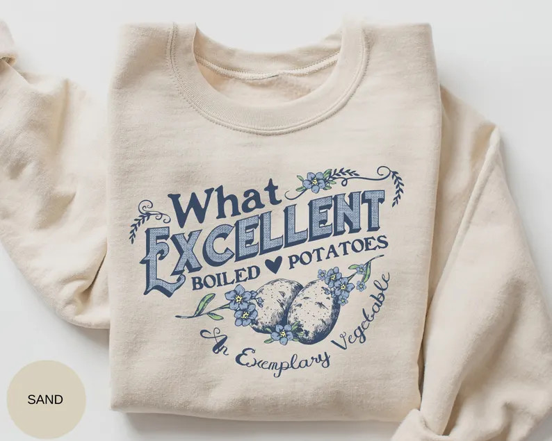 What Excellent Boiled Potatoes Funny Meme Sweatshirt Pride and Prejudice Fitzwilliam Darcy Shirt,... | Etsy (US)