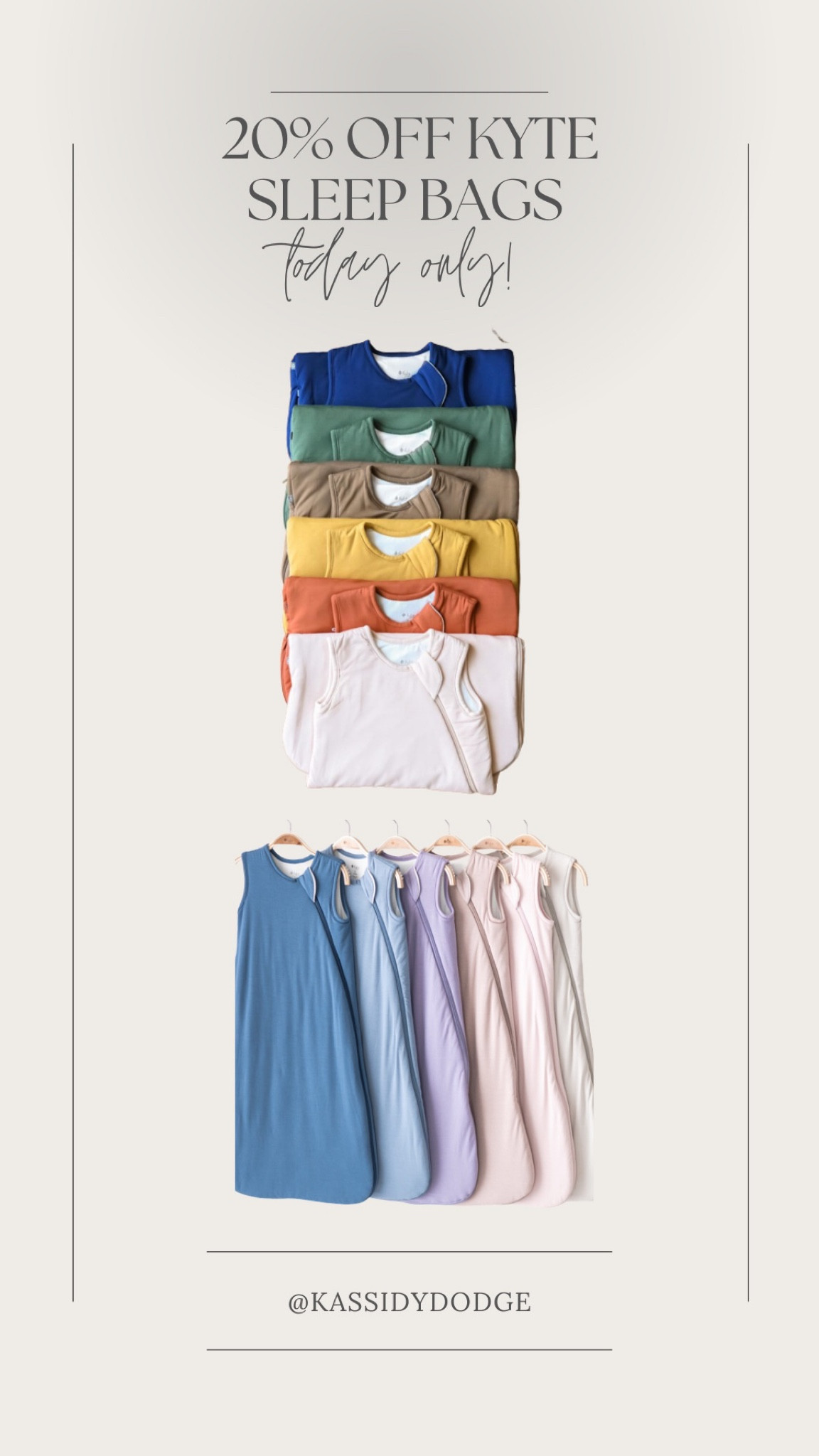 Today only! 20% off sleep bags Kyte! Starts 10 AM cst. Early Black Friday

#LTKkids #LTKunder50 #LTKCyberweek