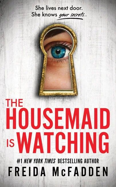 Housemaid The Housemaid Is Watching, (Paperback) | Walmart (US)