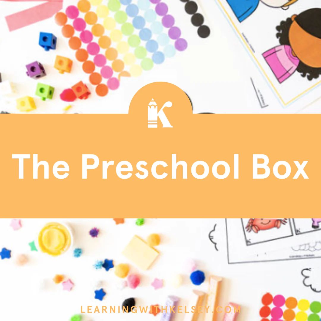 The Preschool Box | Learning with Kelsey