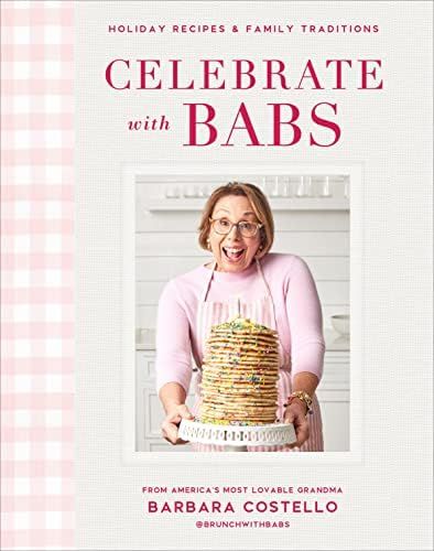Celebrate with Babs: Holiday Recipes & Family Traditions | Amazon (US)