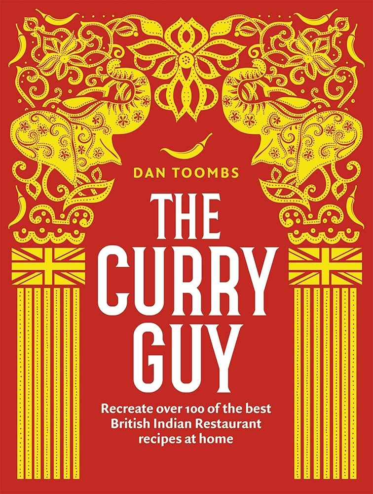 The Curry Guy: Recreate Over 100 of the Best British Indian Restaurant Recipes at Home | Amazon (UK)