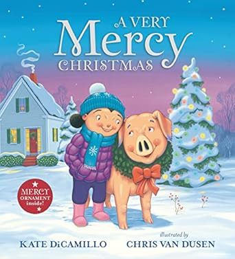 A Very Mercy Christmas (Mercy Watson)     Hardcover – Picture Book, September 27, 2022 | Amazon (US)