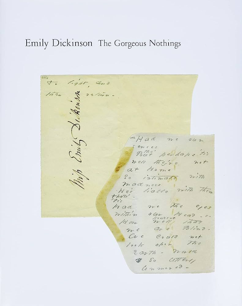 The Gorgeous Nothings: Emily Dickinson's Envelope Poems | Amazon (US)