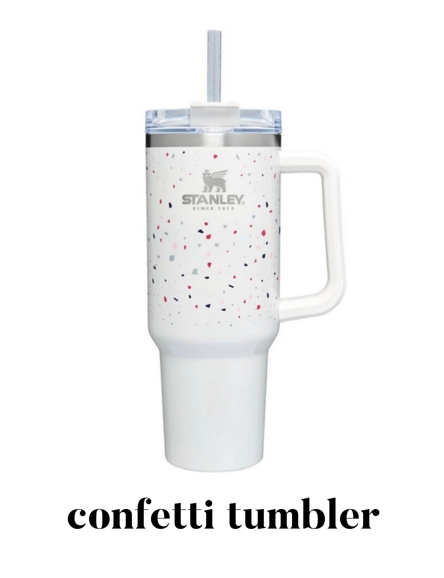 Confetti Stanley tumbler 40oz that I bought for my birthday! Target only 

#LTKtravel #LTKGiftGuide #LTKunder50
