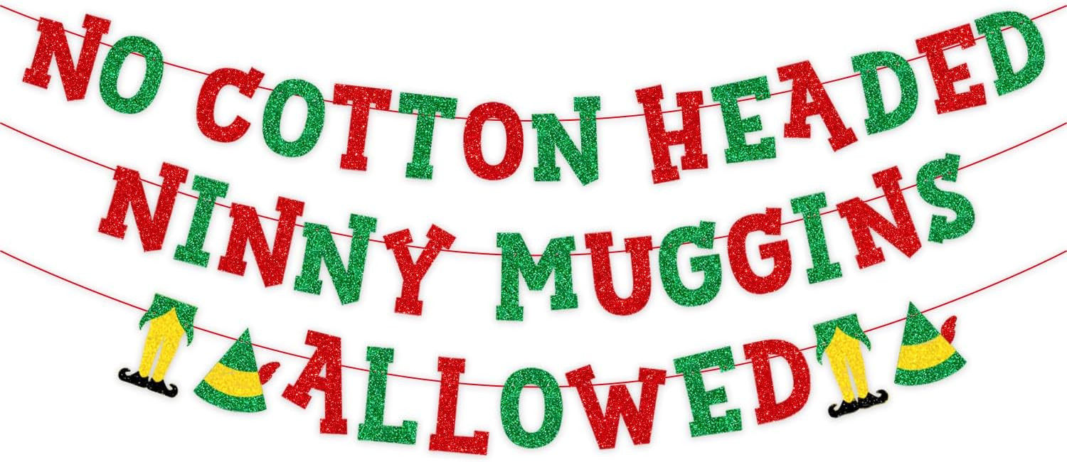 No Cotton Headed Ninny Muggins Allowed Banner for The Elf Christmas Decorations,Funny Christmas B... | Amazon (US)