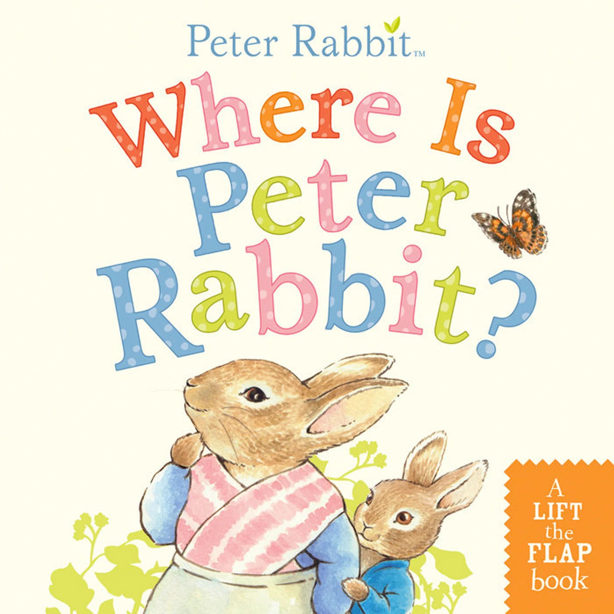 Where is Peter Rabbit?: A Lift-The-Flap Book | SpearmintLOVE