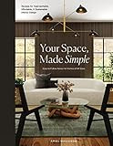 Your Space, Made Simple: Interior Design that's Approachable, Affordable, and Sustainable     Har... | Amazon (US)