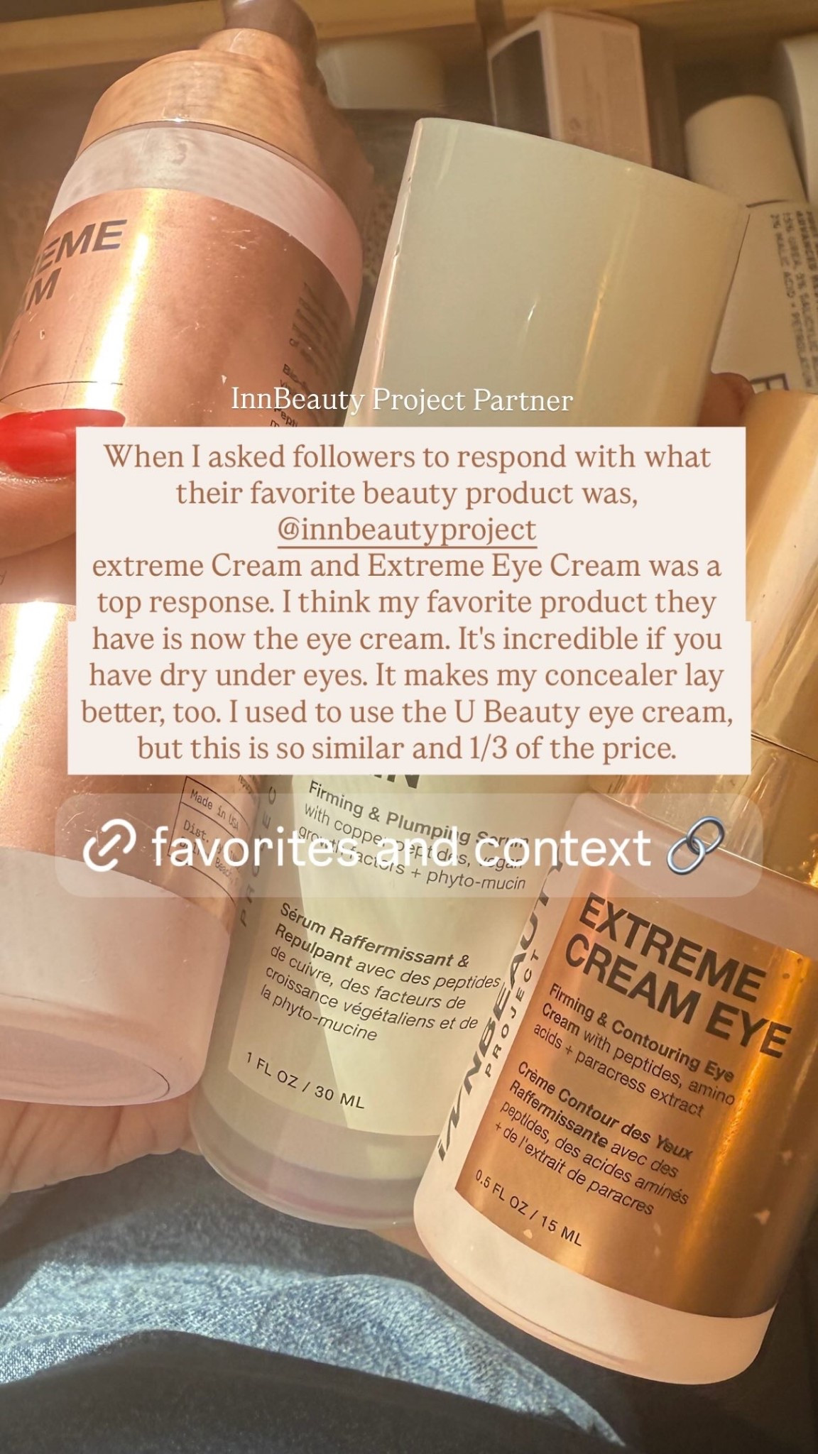 When I asked followers to respond with what their favorite beauty product was, @innbeautyproject 
extreme Cream and Extreme Eye Cream was a top response. I think my favorite product they have is now the eye cream. It's incredible if you have dry under eyes. It makes my concealer lay better, too. I used to use the U Beauty eye cream, but this is so similar and 1/3 of the price.  InnBeauty Project Partner

#LTKSaleAlert #LTKGiftGuide #LTKmorningroutine