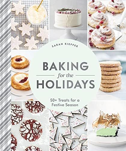 Baking for the Holidays: 50+ Treats for a Festive Season | Amazon (US)
