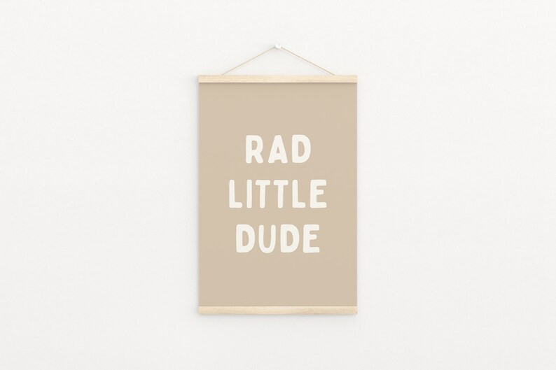 Rad Little Dude Downloadable Print, Boy Nursery Decor, Kids Room, Tan Neutral Play Room Wall Deco... | Etsy (US)