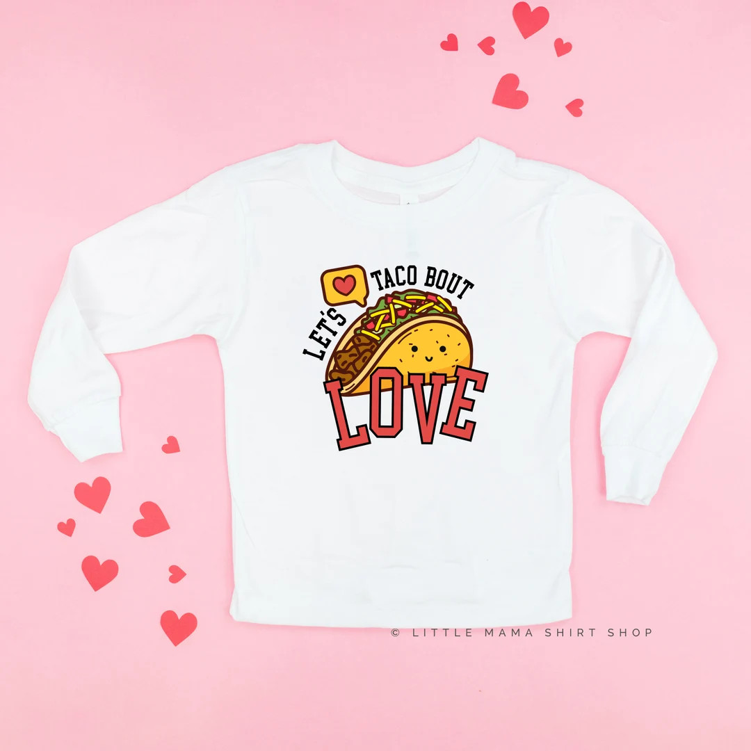 Let's Taco Bout Love Long Sleeve Child Shirt Kids Valentine Shirts Valentine Shirt Kid Valentine ... | Etsy (US)