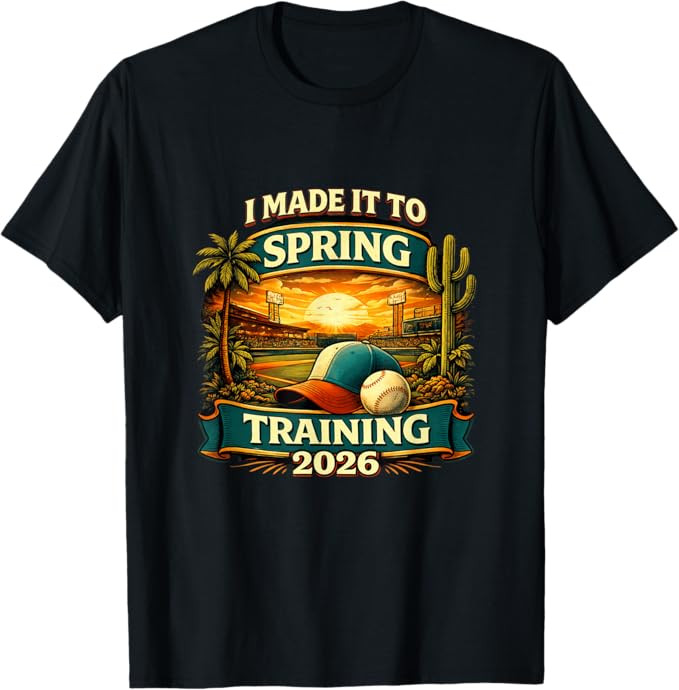 I Made It to Spring Training Baseball is Back 2026 T-Shirt | Amazon (US)