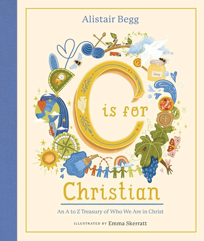 C is for Christian: An A-Z Treasury of Who We Are in Christ (An ABC Alphabet Book for Christian G... | Amazon (US)