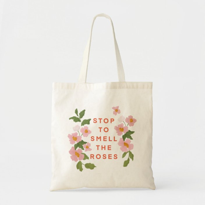 “Smell the Roses” Tote Bag | Zazzle.com | Zazzle