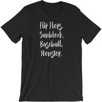 Baseball Mom Shirts, Flip Flops Sunblock Baseball Nonstop ShortSleeve Unisex TShirt, Funny Baseball Tee Shirt Gift Idea | Etsy (US)