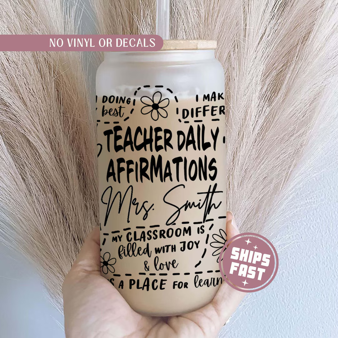 Teacher Affirmations Glass Tumbler, Personalized Teacher Daily Affirmations Glass Cup, Teacher Ap... | Etsy (US)