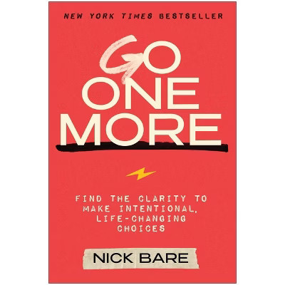 Go One More - by  Nick Bare (Hardcover) | Target