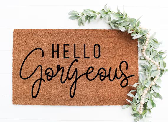 Hello Gorgeous Doormat  Cute Doormat  Summer Decor  Front | Etsy | Etsy (US)