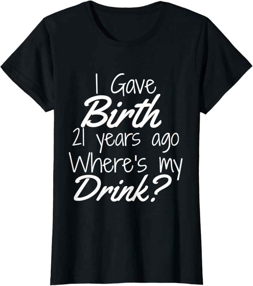 21st Birthday for Mom 21 year old Child Son Daughter Gift T-Shirt | Amazon (US)